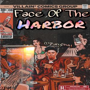 Face Of The Harbor (Explicit)