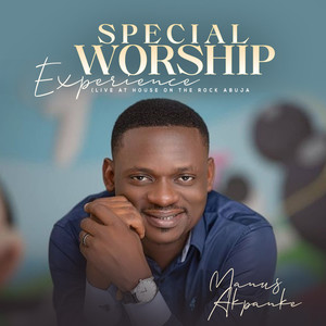 Special Worship Experience (Live At House On The Rock, Abuja)