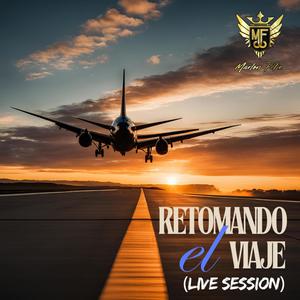 Retomando El Viaje (Live Session)