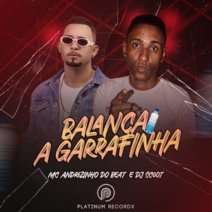 Balança  a Garrafinha (Explicit)