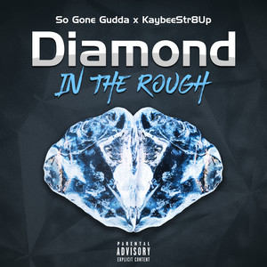 Diamond In The Rough (Explicit)