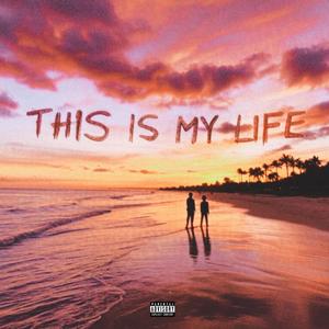 MY LIFE (Explicit)