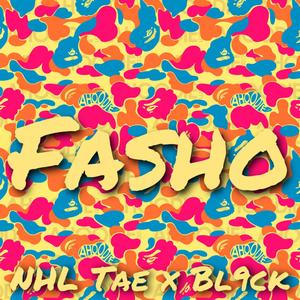 Fasho (Explicit)