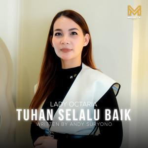 Tuhan Selalu Baik