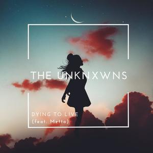 Dying to Live(feat. Metta) (Live)