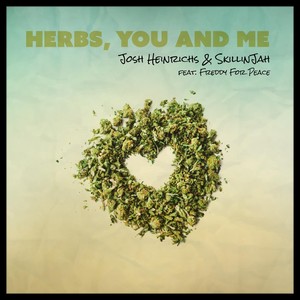 Herbs, You and Me (feat. Freddy for Peace)