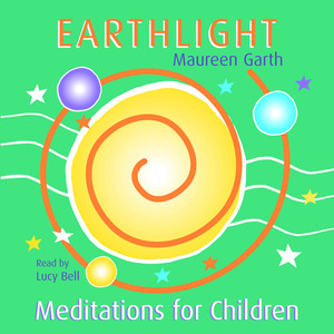 Earthlight – Meditations For Children