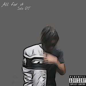 All for it (Explicit)