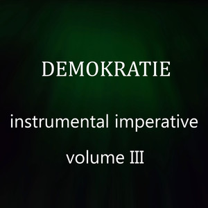 Instrumental Imperative, Vol. III