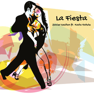 La Fiesta (feat. Javier Grullon & Karla Fatule)