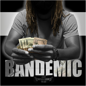 Bandemic