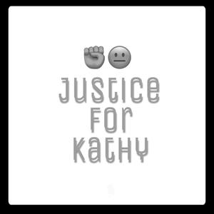 Justice for Kathy (Explicit)