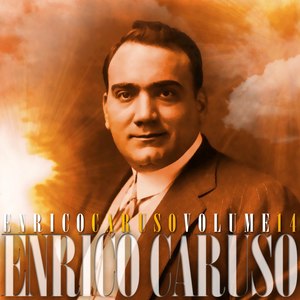 Enrico Caruso, Vol. 14