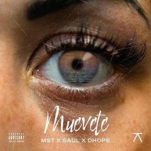 Muevete (feat. Dhope) (Explicit)