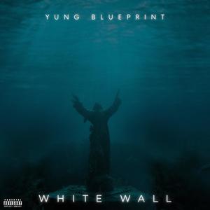 White Wall (Explicit)