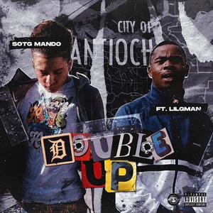 Double Up(feat. Lil Gman) (Explicit)