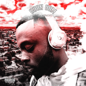 Just A Memory (Explicit)