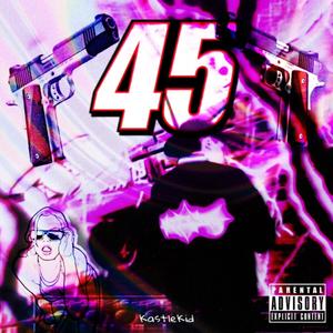 45 (Explicit)