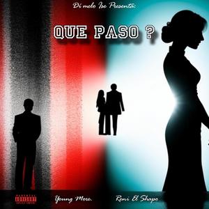 Que Paso ? (feat. Kidd West & Dímelo Ise)