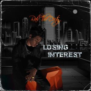 Losing Interest (Explicit)