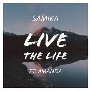 Live the Life(feat. Amanda)