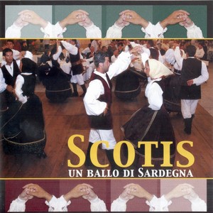 Scotis - Un ballo di Sardegna