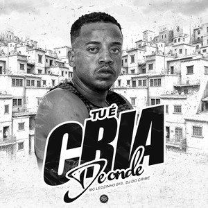 Tu É Cria de Onde (Explicit)