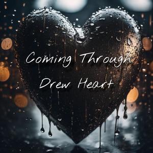 Coming Through (Explicit)