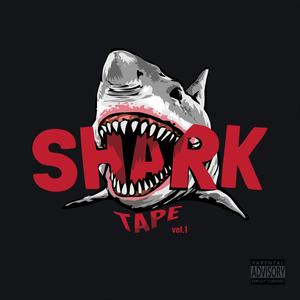 sharktape vol.1 (Explicit)