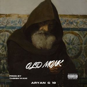 Old monk (Explicit)