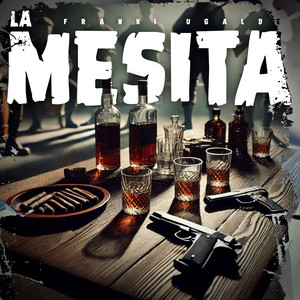 La Mesita (Explicit)