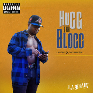 Hugg tha Blocc (Explicit)