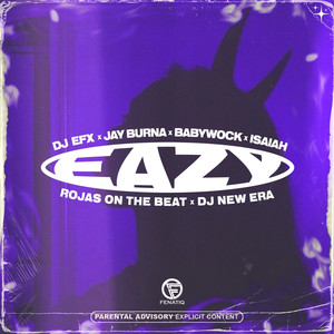 Eazy (Explicit)