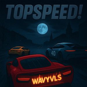 Topspeed! (Explicit)
