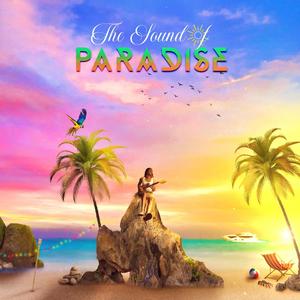 The Sound Of Paradise (feat. RobZii Taylor)