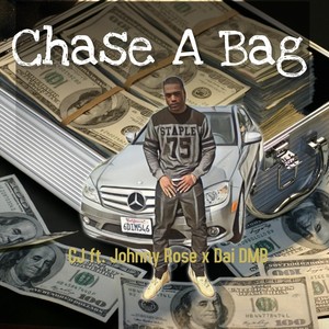 Chase a Bag(feat. Johnny Rose & Dai DMB) (Explicit)