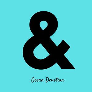 Ocean Devotion