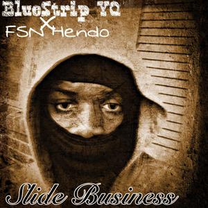 Slide Business (feat. FSN Hendo) [Explicit]