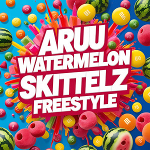 Watermelonskittelz Freestyle