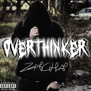 OVERTHINKER (Explicit)