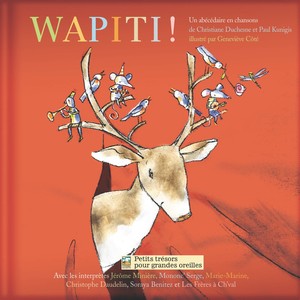 Wapiti ! (Un abécédaire en chansons)