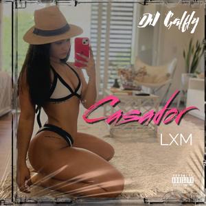 CASADOR (feat. LXM)