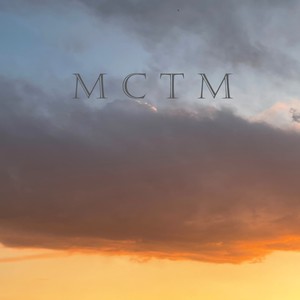 M.C.T.M. (Explicit)