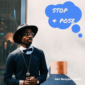 Stop & Pose (feat. Grimkin) [Explicit]