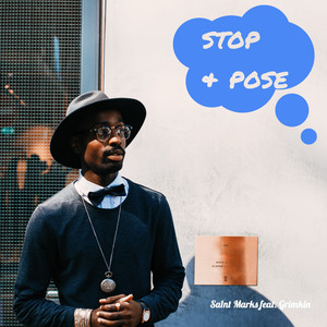 Stop & Pose (feat. Grimkin) (Explicit)