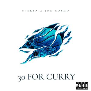 30 For Curry (feat. JON COSMO) (Explicit)