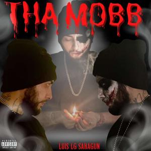 THA MOBB (Explicit)