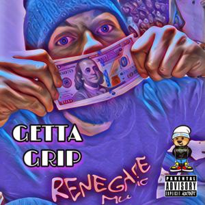 GETTA GRIP (Explicit)