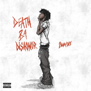 Death B4 Dishonor (Explicit)