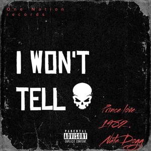 I Won't Tell (feat. Nate Dogg) [Explicit]